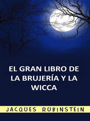 cover image of El Gran Libro de la Brujería y la Wicca (Traducido)